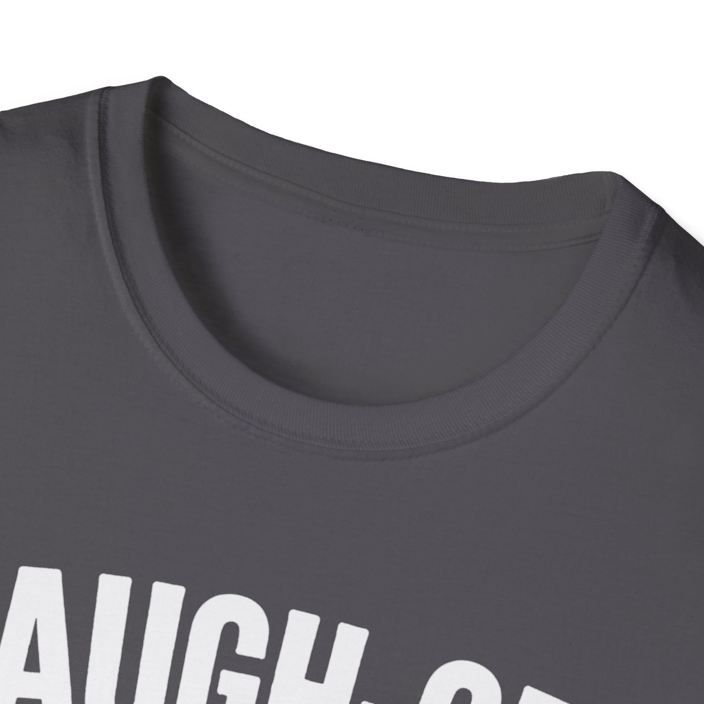Laugh off Lineup T-Shirt