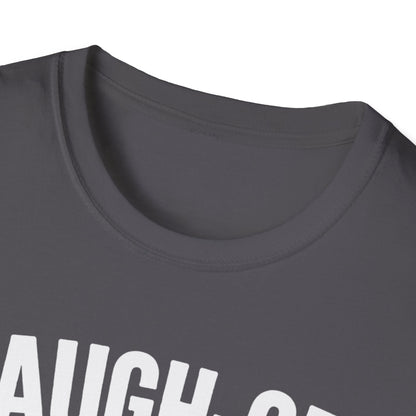Laugh off Lineup T-Shirt