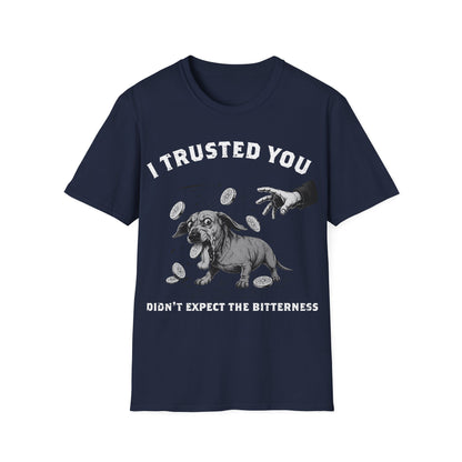 Oh !!! This Bitterness T-Shirt