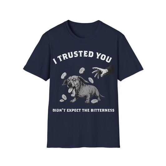 Oh !!! This Bitterness T-Shirt