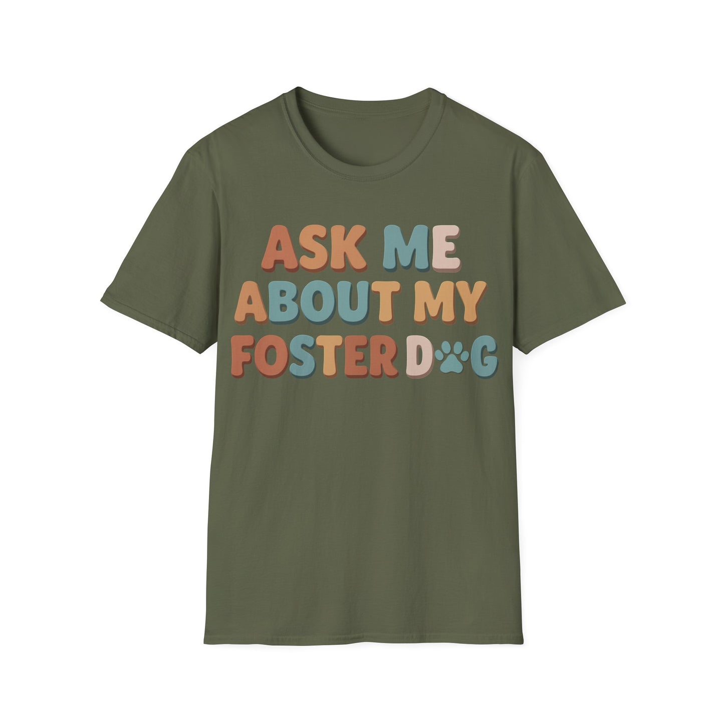 What About Your Foster T-Shirt