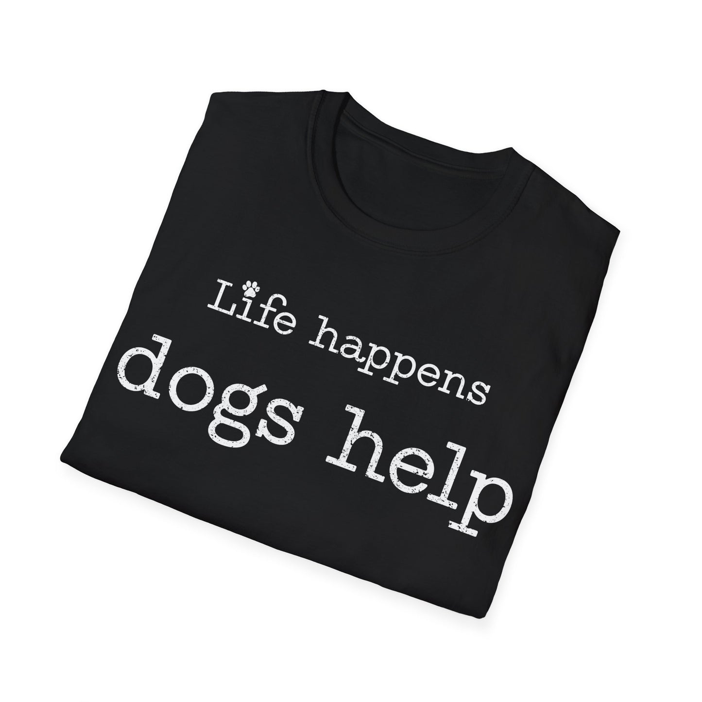 Life Happens T-Shirt