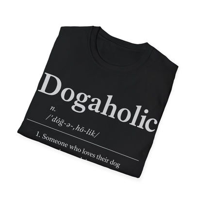 Dogaholic Definition T-Shirt