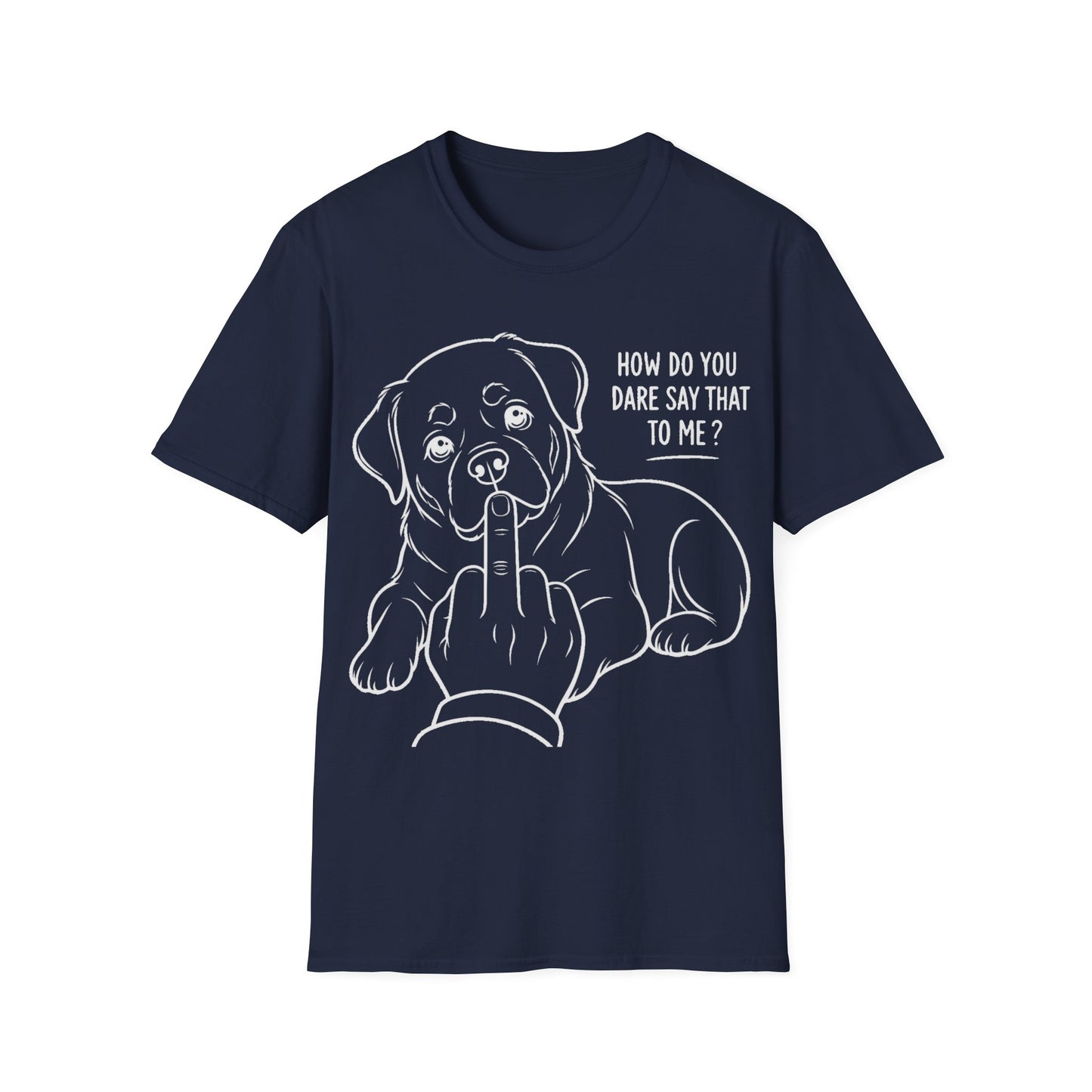 How Dare You T-Shirt