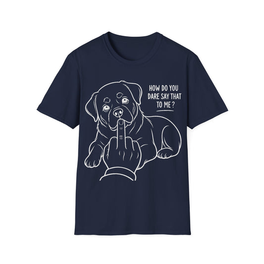 How Dare You T-Shirt