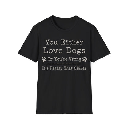 Unconditional Love for Dogs T-Shirt