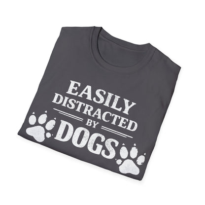 Easily Distracted by Dogs T-Shirt