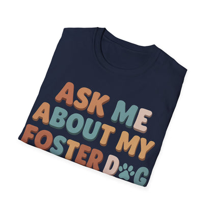 What About Your Foster T-Shirt