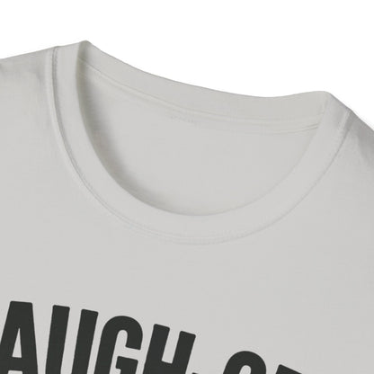 Laugh off Lineup T-Shirt