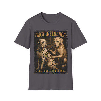 Bad Influence Indeed T-Shirt