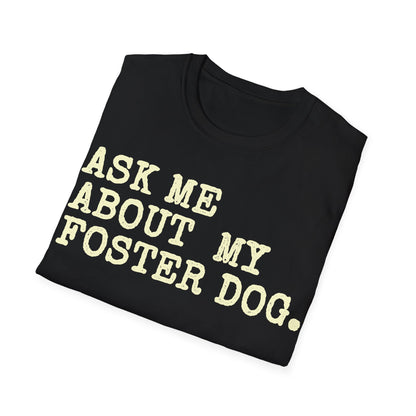 Foster Dog Exam T-Shirt
