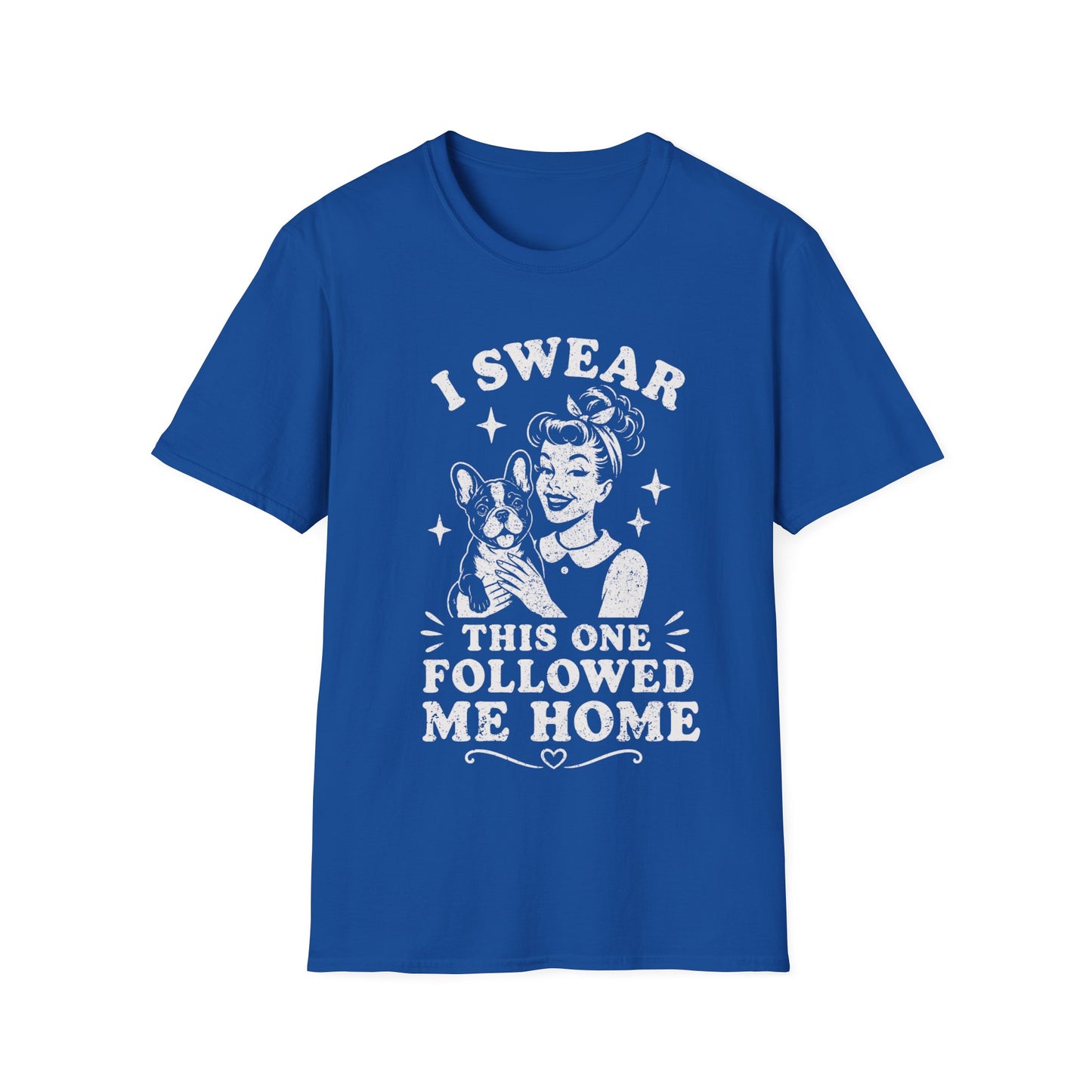 He Followed T-Shirt