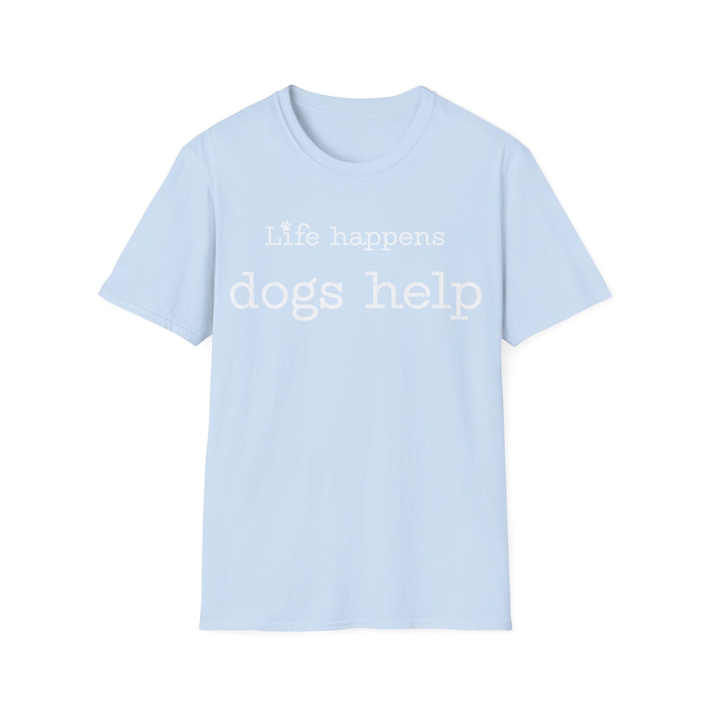 Life Happens T-Shirt