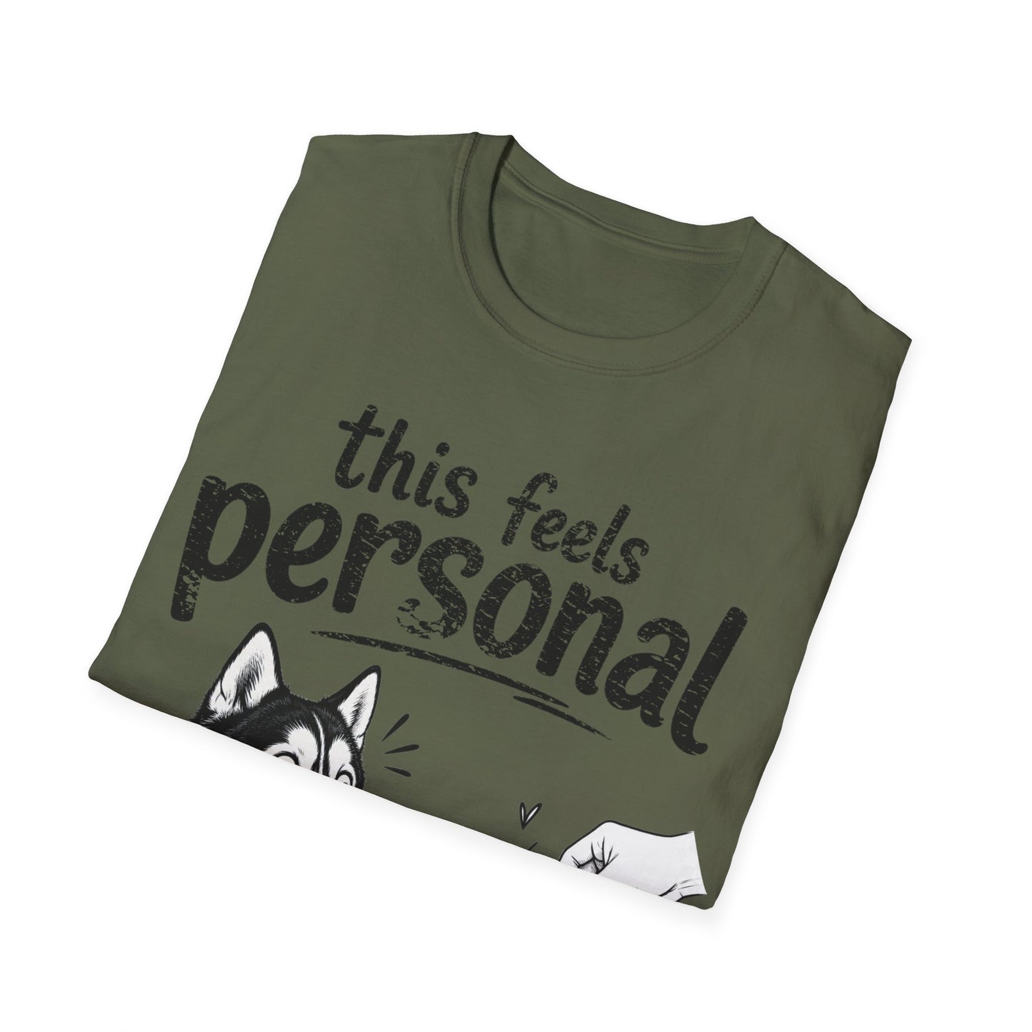 Feels Personal T-Shirt