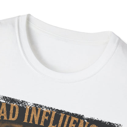 Bad Group Influence T-Shirt