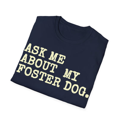Foster Dog Exam T-Shirt