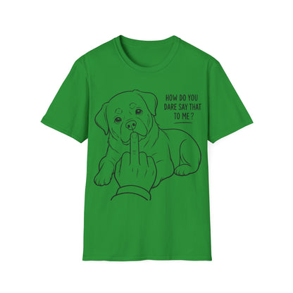 How Dare You T-Shirt