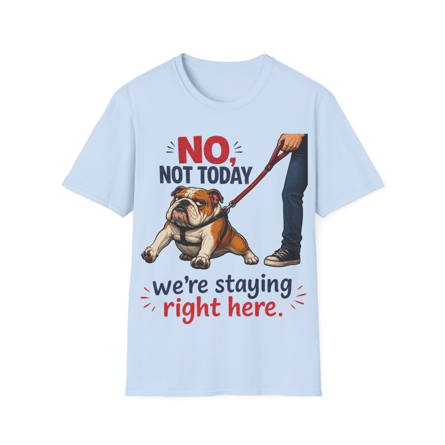 Stay Right Here T-Shirt