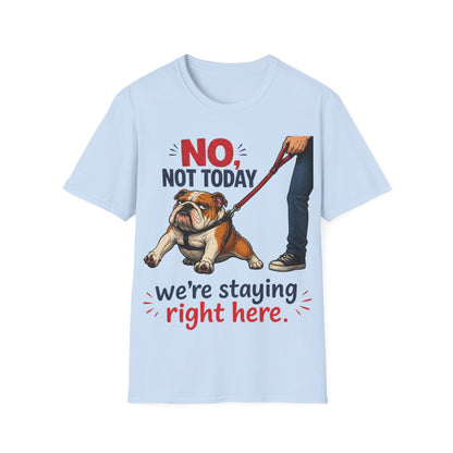 Stay Right Here T-Shirt