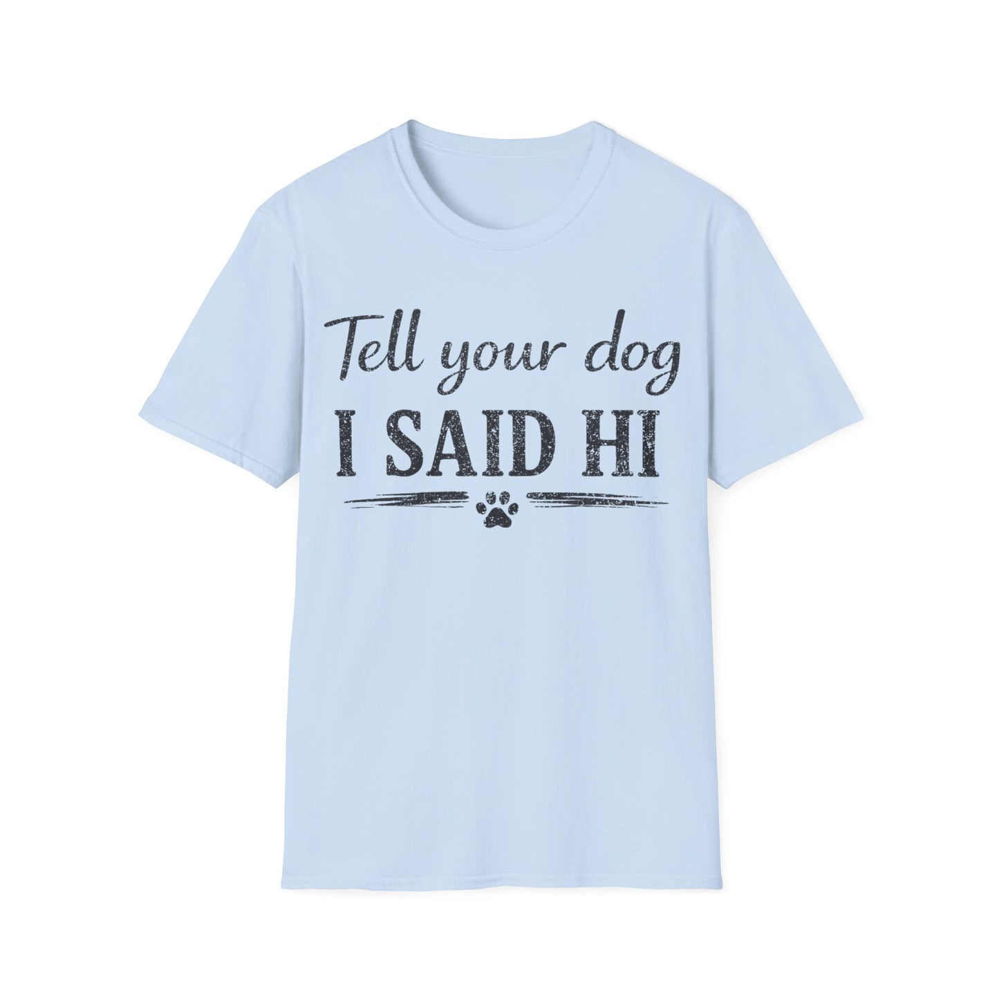 Hello Buddy T-Shirt