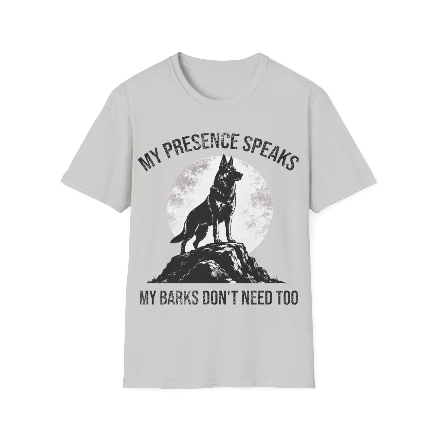 My Presence Speaks T-Shirt