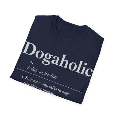 Dogaholic Definition T-Shirt