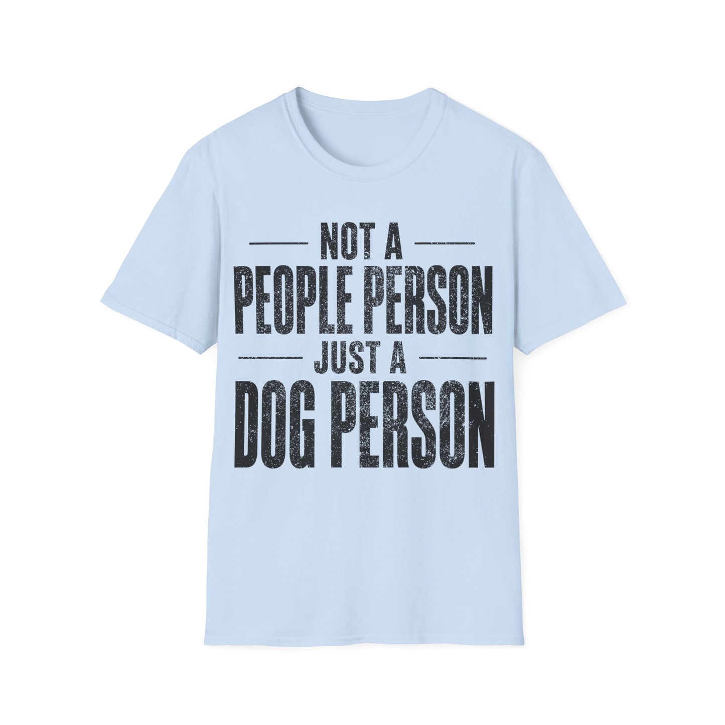Don't Like People T-Shirt