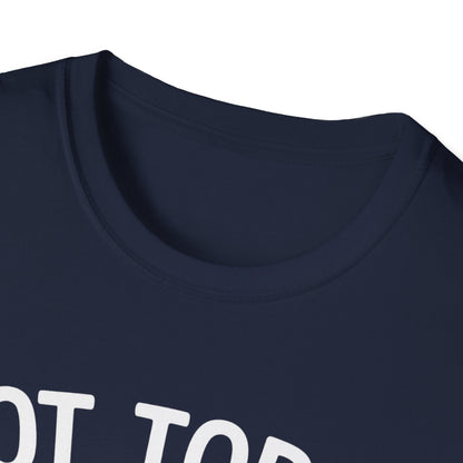 Not in the Moods  T-Shirt