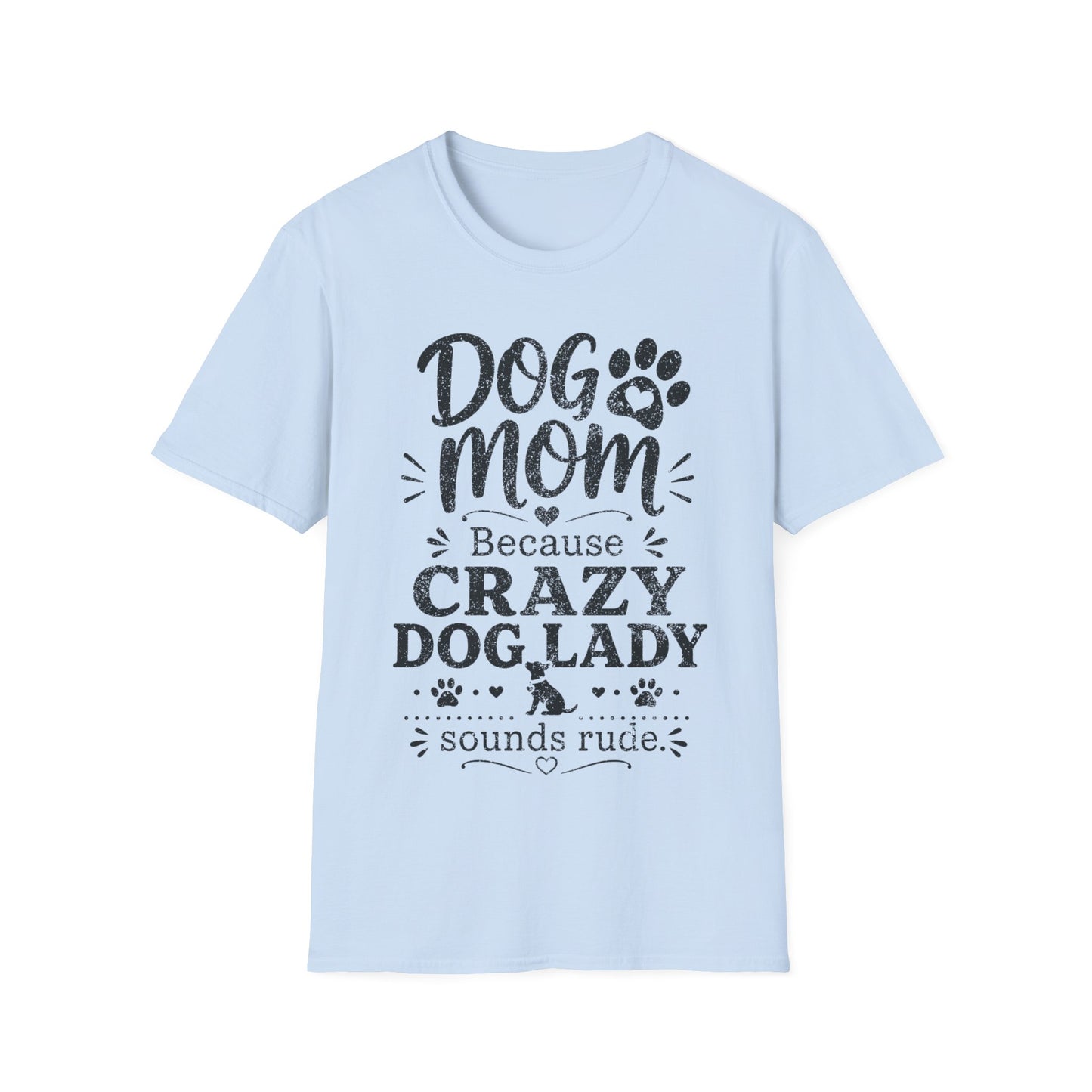 Crazy Dog Lady T-Shirt