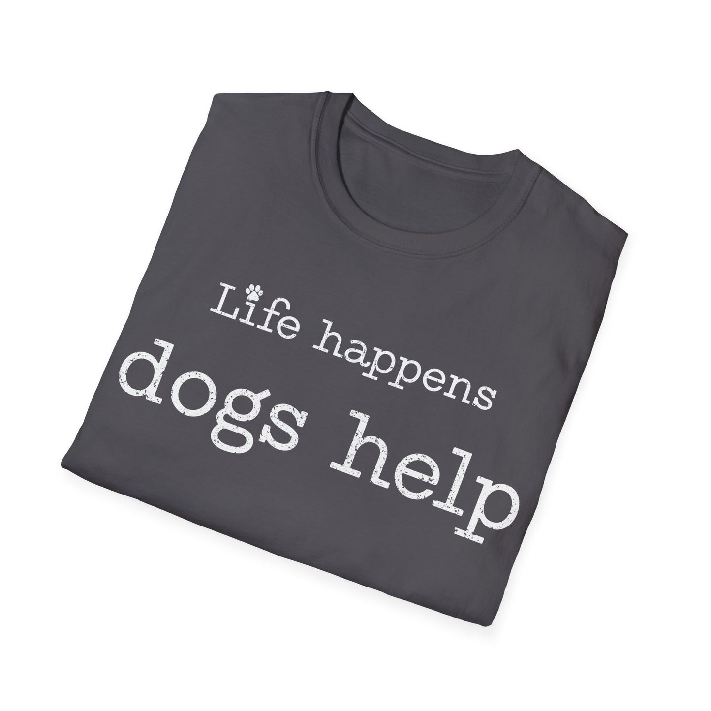 Life Happens T-Shirt