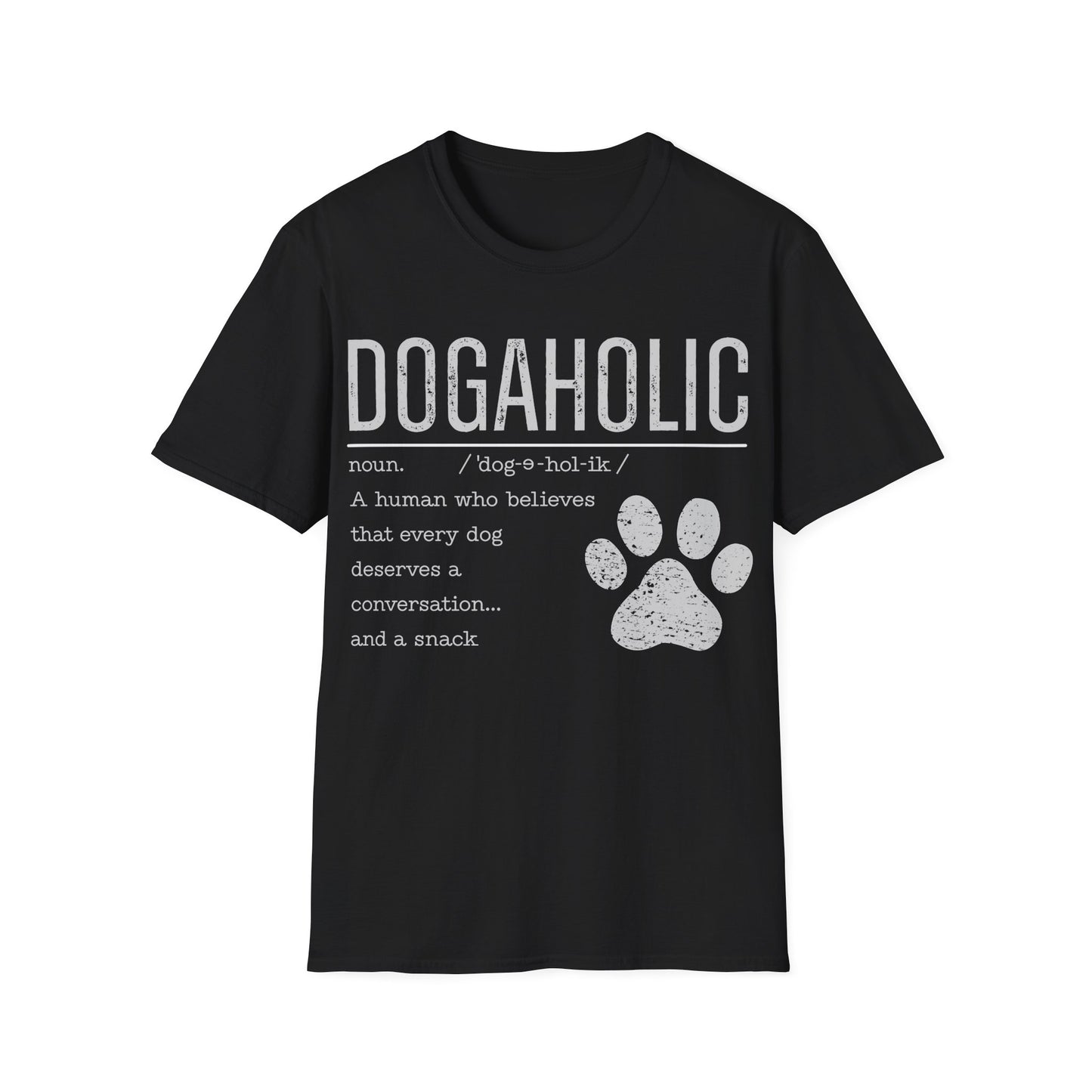 Dogaholic Definition T-Shirt
