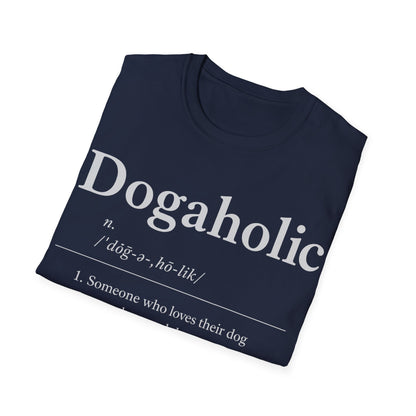 Dogaholic Definition T-Shirt