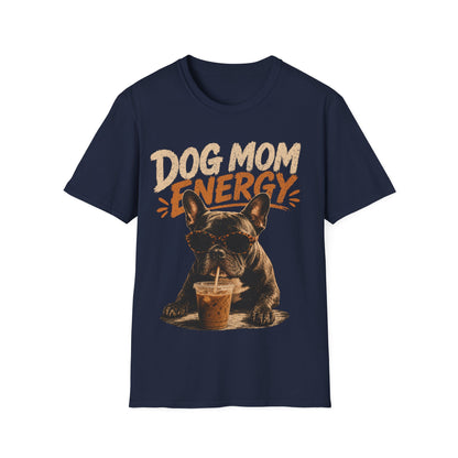 Dog Mum Energy T-Shirt