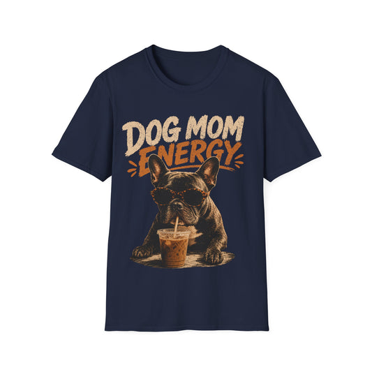 Dog Mum Energy T-Shirt
