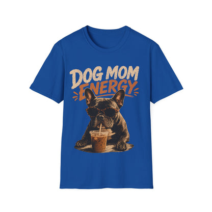 Dog Mum Energy T-Shirt