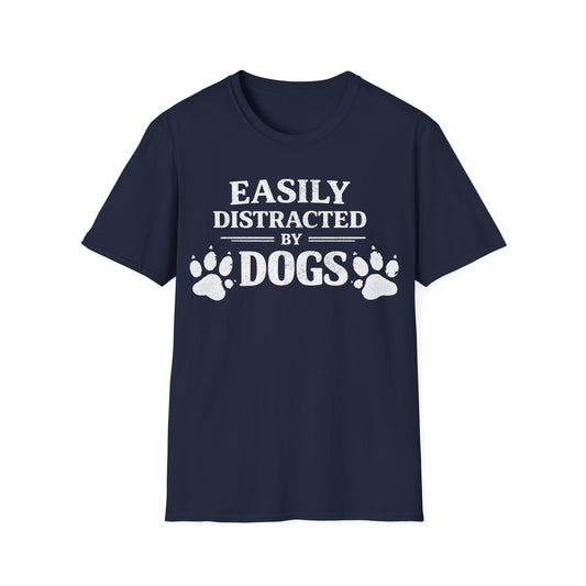 Easily Distracted by Dogs T-Shirt