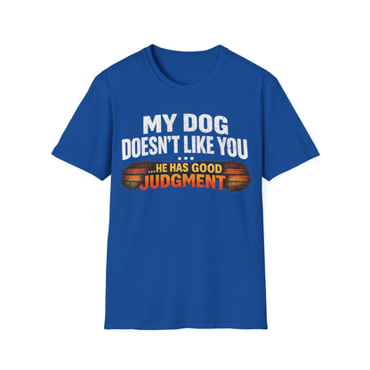 Makes Good Judgement T-Shirt