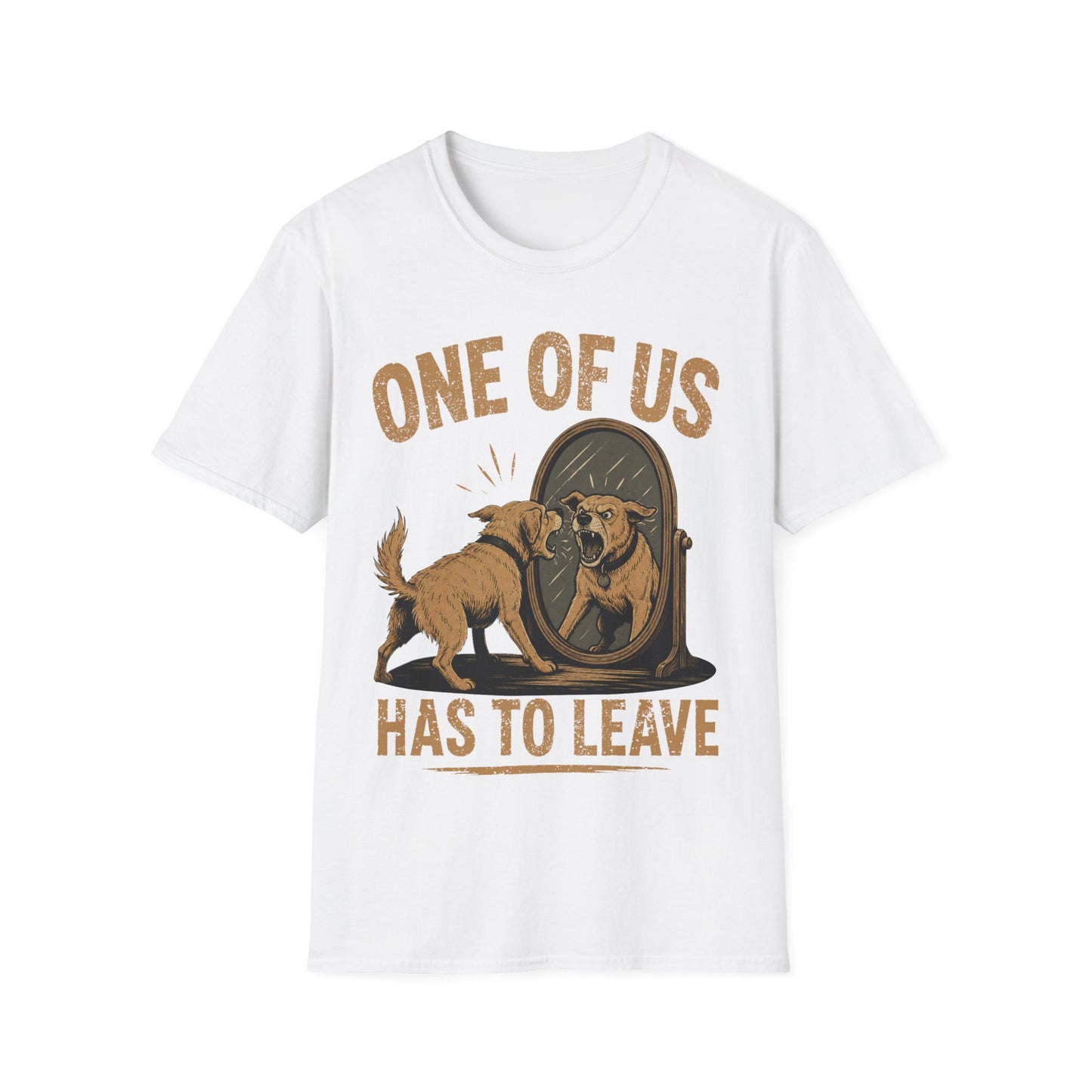 You have to Leave T-Shirt