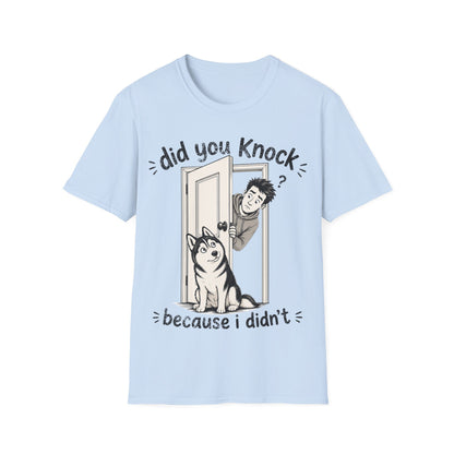 I did Knock T-Shirt
