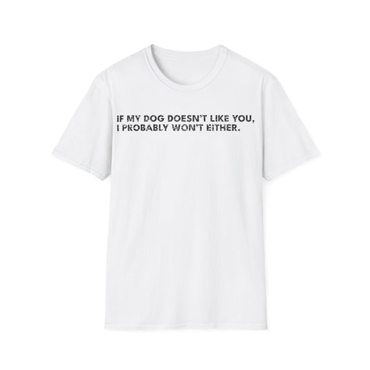 Trust Me, I Won't T-Shirt