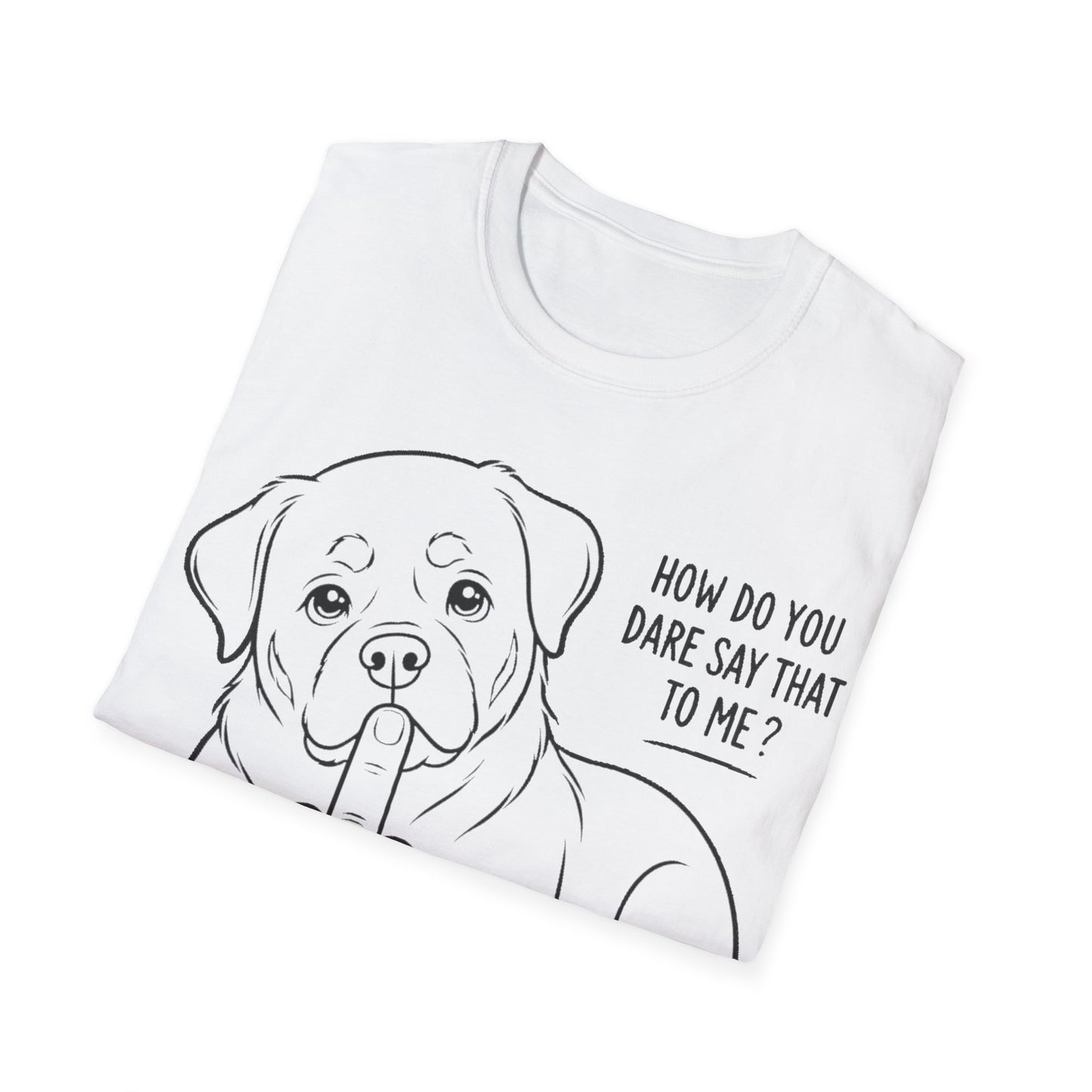How Dare You T-Shirt