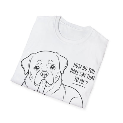 How Dare You T-Shirt