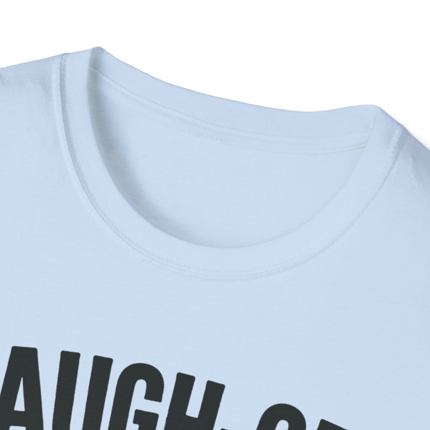 Laugh off Lineup T-Shirt