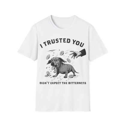Oh !!! This Bitterness T-Shirt
