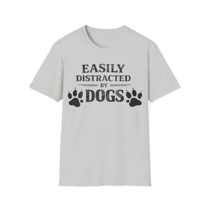 Easily Distracted by Dogs T-Shirt