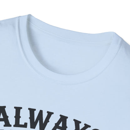 One Step Ahead T-Shirt