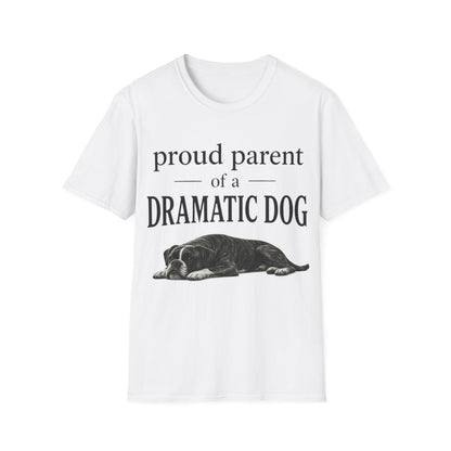 Dramatic Dog Parent T-Shirt