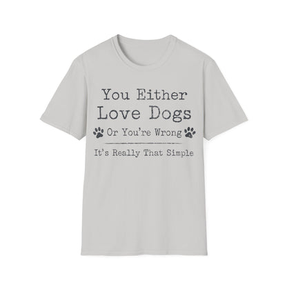 Unconditional Love for Dogs T-Shirt