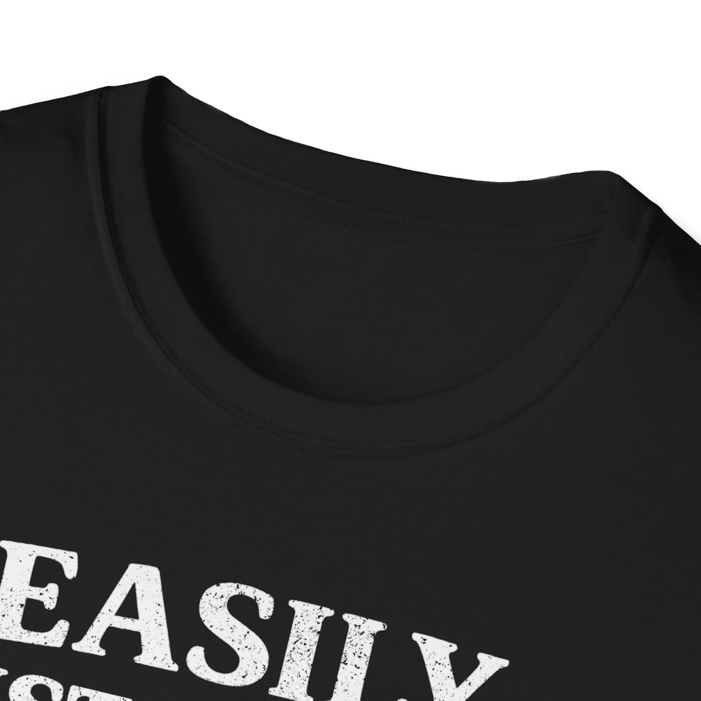 Easily Distracted by Dogs T-Shirt