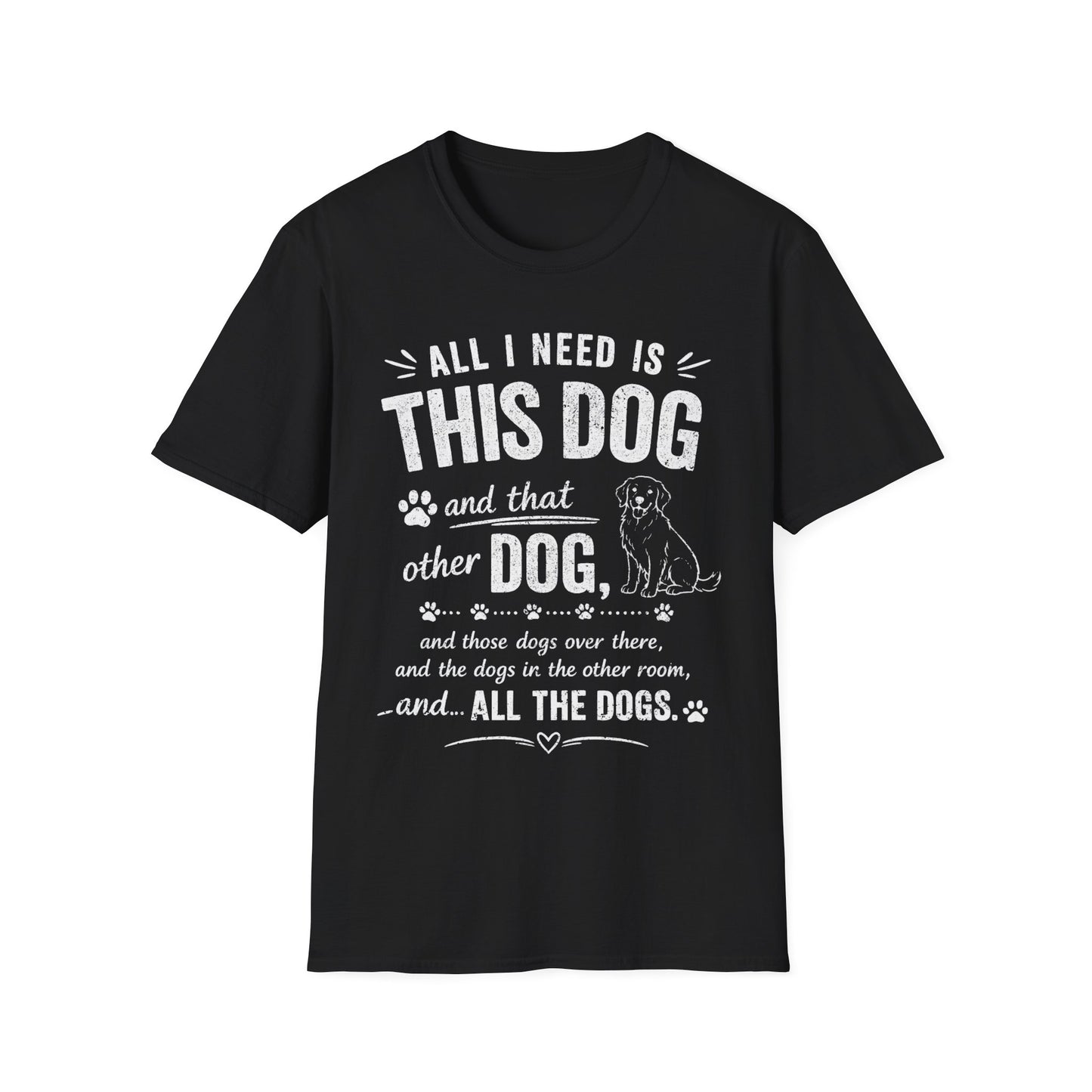 Your Basic Needs T-Shirt